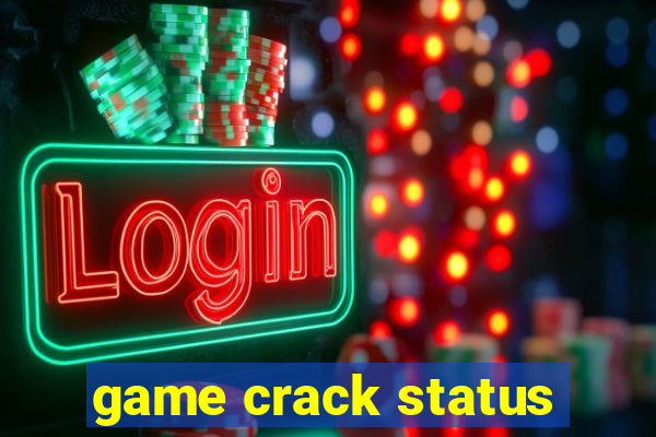 game crack status